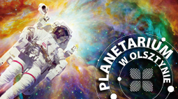 Olsztyńskie Planetarium Astronomiczne Planetarium w Olsztynie